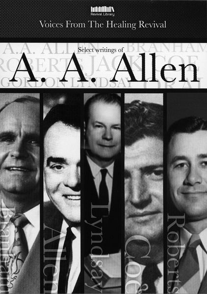 aa allen tent revival A. A. Allen Collection – Revival Books
