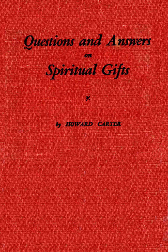 Questions and Answers on Spiritual Gifts - Howard Carter - ebook