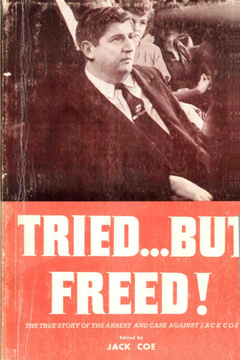 Tried But Freed - Jack Coe - eBook