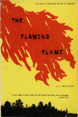 The Flaming Flame - Argentina Revival - R. E. Miller - ebook
