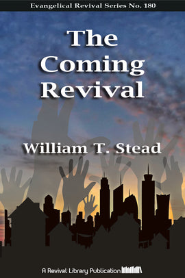 The Coming Revival - W. T. Stead - ebook
