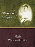 Voici les Signes! IN FRENCH! - Maria B. Woodworth - ebook