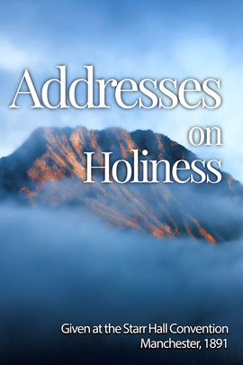 Addresses on Holiness 1891 - ebook