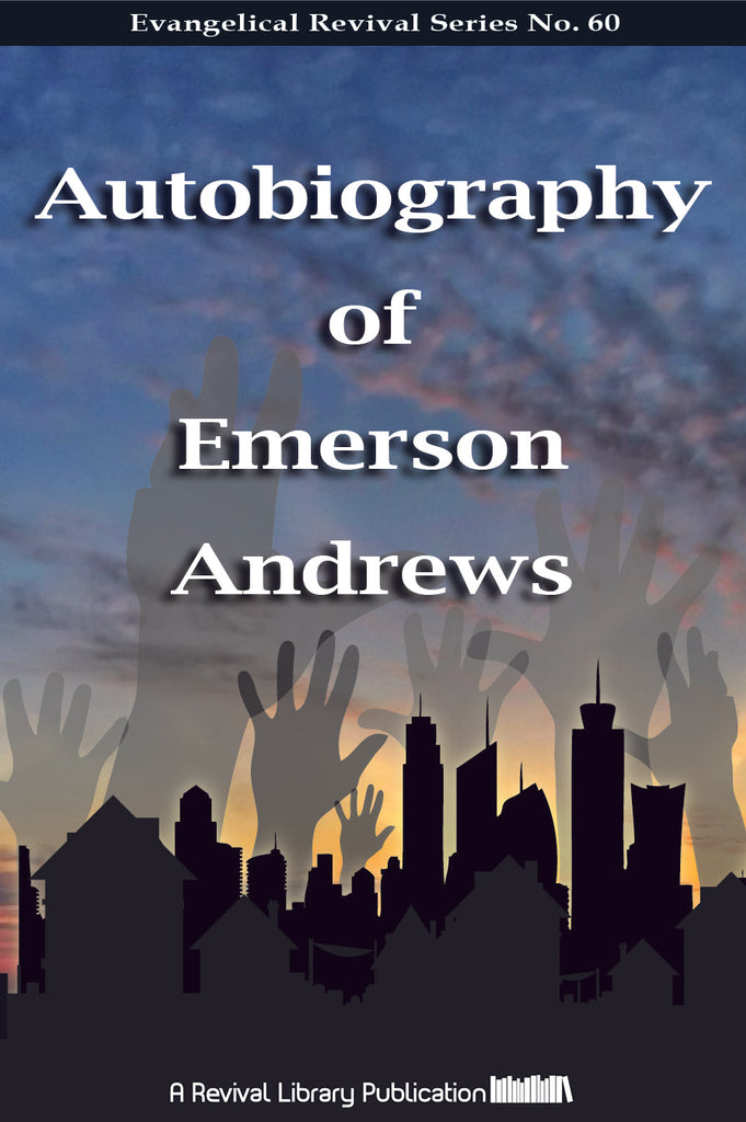 Autobiography of Emerson Andrews - Emerson Andrews - ebook