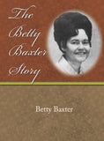 The Betty Baxter Story - Betty Baxter - eBook