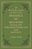 A Brief Account of The Late Revivals of Religion Among The Congregationalists and Baptists - ebook