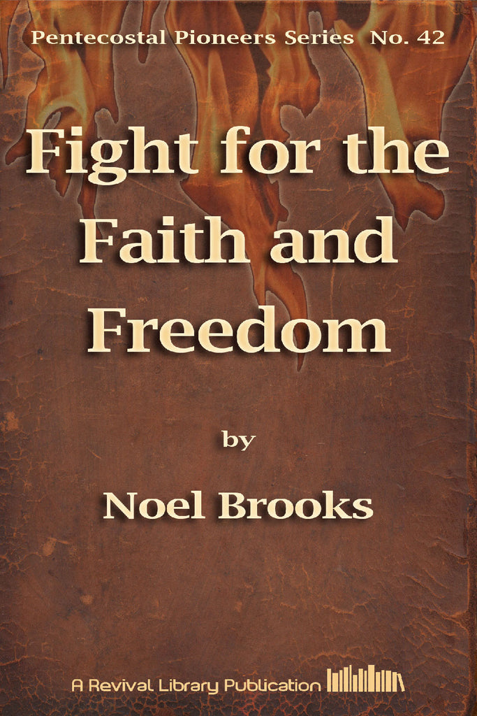 Fight for the Faith and Freedom - Noel Brooks - ebook