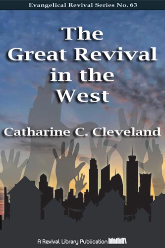 The Great Revival in the West - Catherine Cleveland - ebook