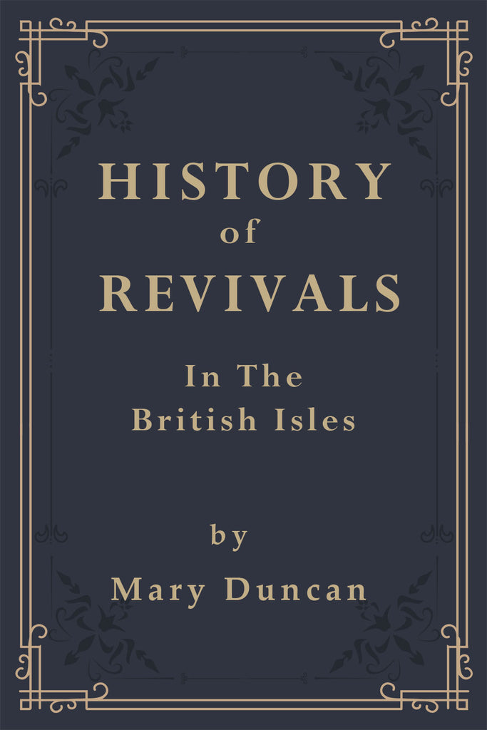 History of Revivals of Religion in the British Isles - Mary Duncan - ebook