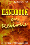 Handbook of Revivals For the Use of Winners of Souls - Henry C. Fish - ebook