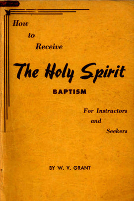 The Holy Spirit Baptism - W. V. Grant - ebook
