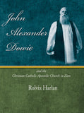 John Alexander Dowie - Harlan - Rolvix Harlan - eBook