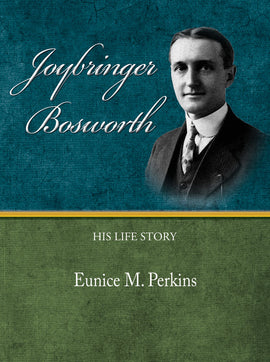 Joybringer Bosworth - Eunice M.  Perkins - eBook