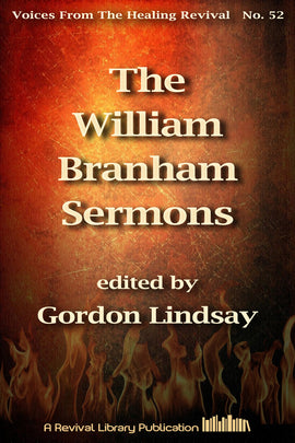 The William Branham Sermons - William Branham - eBook