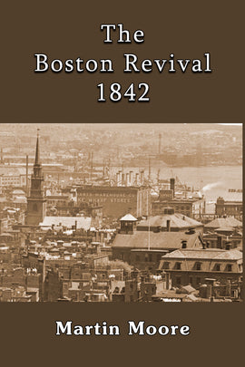 The Boston Revival 1842 - Martin Moore  - ebook