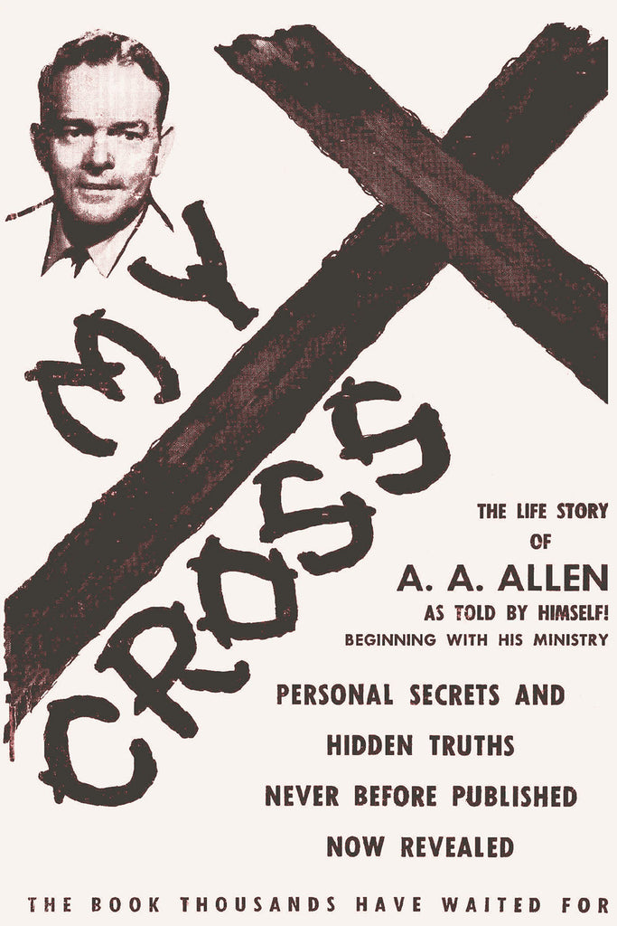 My Cross - A. A. Allen - ebook