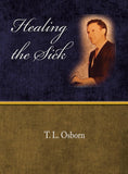 Healing the Sick - T. L Osborn - eBook