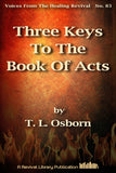 Three Keys to the Book of Acts - T. L Osborn - eBook