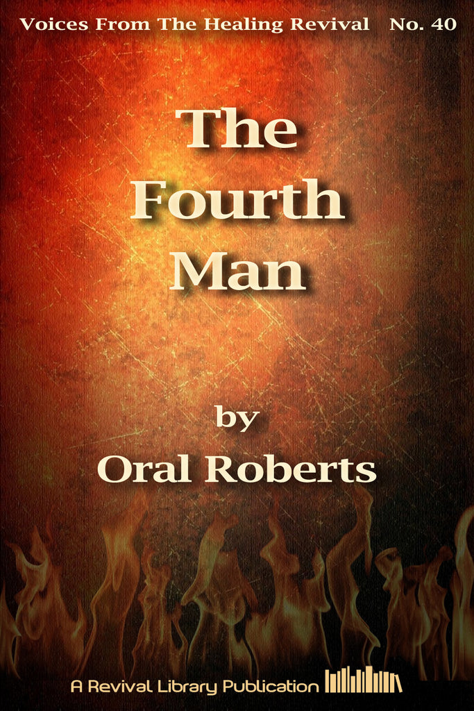 The Fourth Man - Oral Roberts - eBook