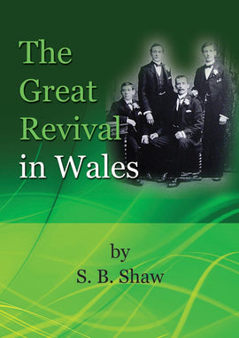 The Great Revival in Wales - S. B. Shaw - eBook