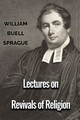 Lectures on Revivals of Religion - William B. Sprague - ebook