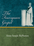 The Foursquare Gospel - Aimee Semple McPherson - eBook