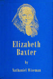 Elizabeth Baxter - Nathaniel Wiseman -  - ebook